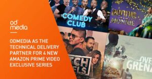 ODMedia as the technical delivery partner for 4 new Amazon Prime Video Exclusive Series.